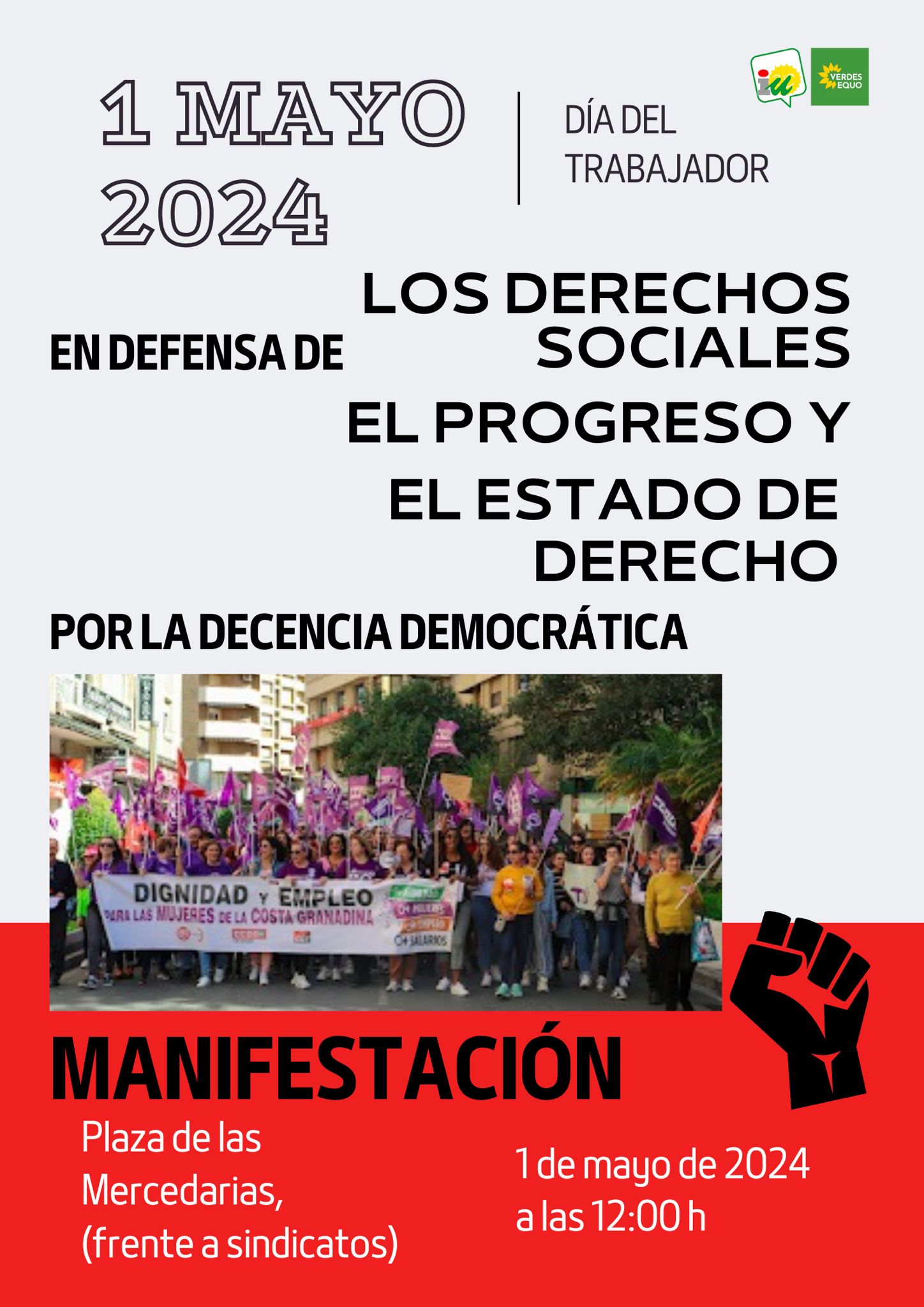 Izquierda Unida y Verdes Equo hacen un llamamiento a la movilización ciudadana el 1º de mayo en defensa de los derechos laborales y en apoyo del proyecto progresista